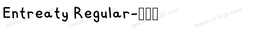 Entreaty Regular字体转换